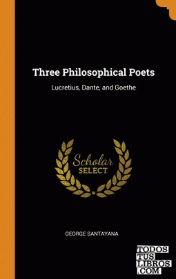 Three Philosophical Poets