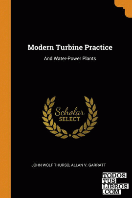 Modern Turbine Practice