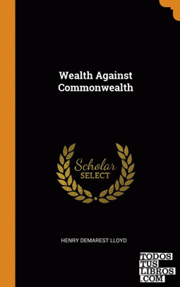 Wealth Against Commonwealth