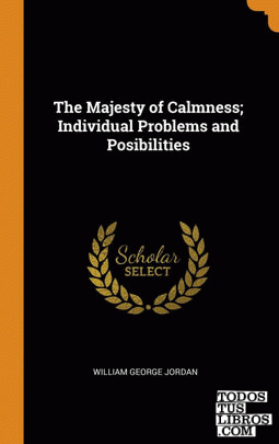 The Majesty of Calmness; Individual Problems and Posibilities
