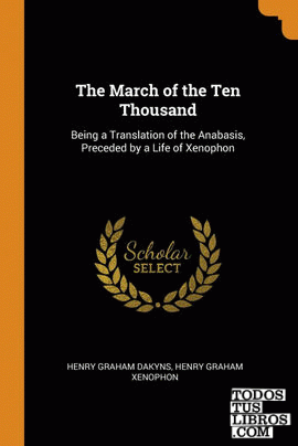 The March of the Ten Thousand