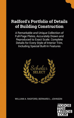 Radford's Portfolio of Details of Building Construction