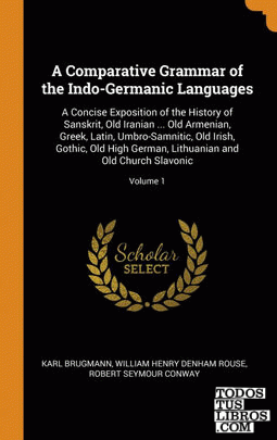 A Comparative Grammar of the Indo-Germanic Languages