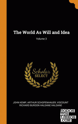 The World As Will and Idea; Volume 3