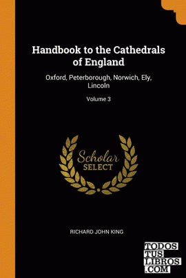 Handbook to the Cathedrals of England
