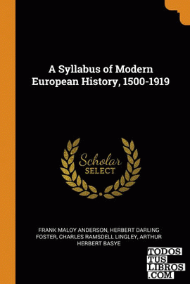 A Syllabus of Modern European History, 1500-1919
