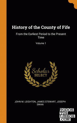 History of the County of Fife