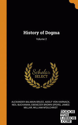 History of Dogma; Volume 2