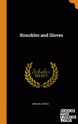 Knuckles and Gloves
