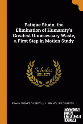 Fatigue Study, the Elimination of Humanity's Greatest Unnecessary Waste; a First