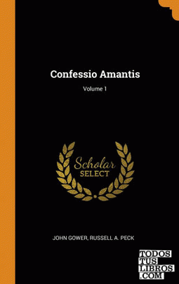 Confessio Amantis; Volume 1