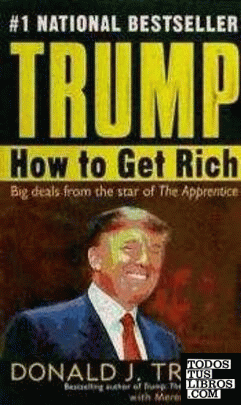 TRUMP: HOW TO GET RICH