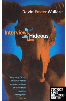Brief Interviews with Hideous Men