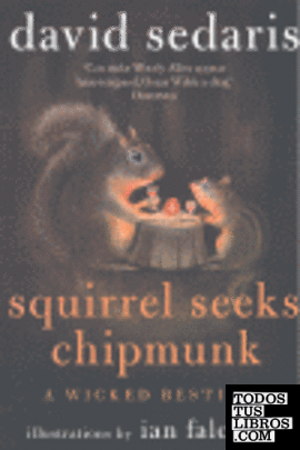SQUIRREL SEEKS CHIPMUNK