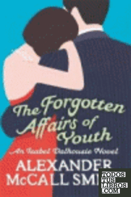 THE FORGOTTEN AFFAIRS OF YOUTH