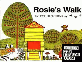 ROSIE'S WALK
