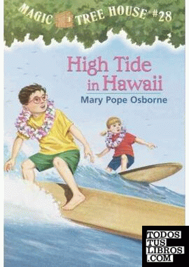 MAGIC TREE HOUSE #28: HIGH TIDE IN HAWAII