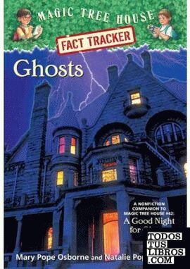 MAGIC TREE HOUSE FACT TRACKER #20: GHOSTS