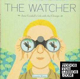 THE WATCHER: JANES GOODALL'S LIFE WITH THE CHJMPS