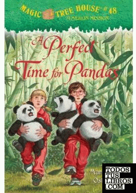 Magic Tree House  48: A Perfect Time for Pandas