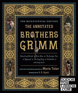 THE ANNOTATED BROTHERS GRIMM (EXPANDED AND UPDATED)