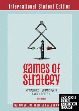 Games of Strategy Games of Strategy