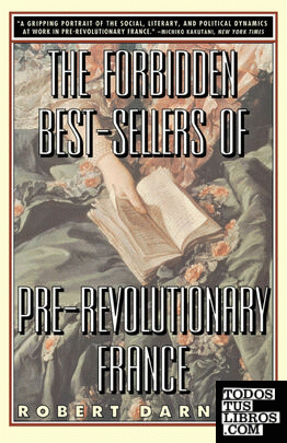 The Forbidden Best-Sellers of Pre-Revolutionary France
