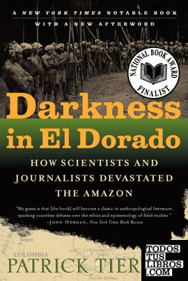 Darkness in El Dorado & 8211; How Scientists and Journalists Devastated the Amaz