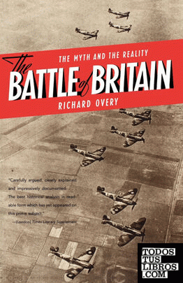 The Battle of Britain & 8211; The Myth and the Reality