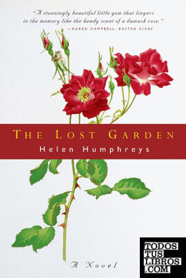 The Lost Garden & 8211; A Novel