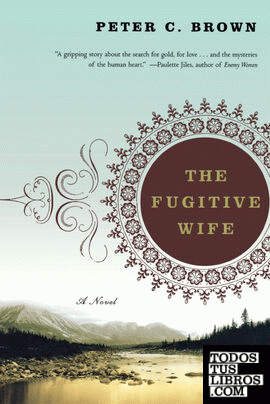 The Fugitive Wife & 8211; A Novel