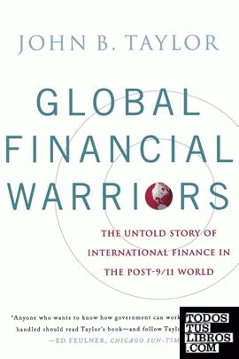 Global Financial Warriors: The Untold Story Of International Finance In The Post
