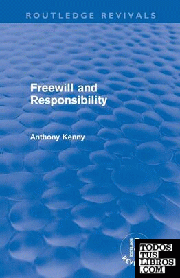 Freewill and Responsability