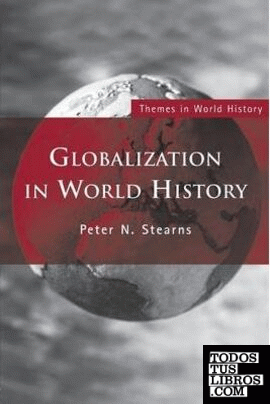 Globalization in World History (Themes in World History)