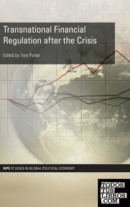 TRANSNATIONAL FINANCIAL REGULATION AFTER THE CRISIS