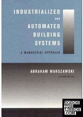 INDUSTRIALIZED AND AUTOMATED BUILDING SYSTEMS.