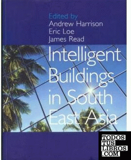 INTELLIGENT BUILDINGS IN SOUTH EAST ASIA