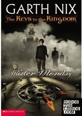 KEYS TO THE KINGDOM, THE #1: MISTER MONDAY