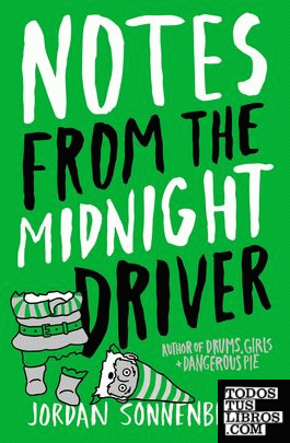 NOTES FROM THE MIDNIGHT DRIVER