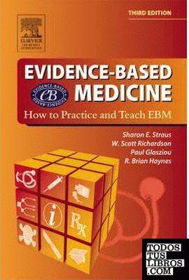 Evidence-Based Medicine. How To Practice And Teach Ebm (Contiene Cd-Rom)