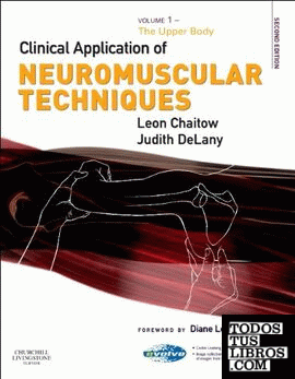 Clinical Application of Neuromuscular Techniques, Volume 1