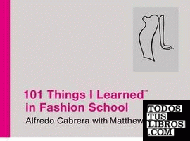 101 THINGS I LEARNED IN FASHION SCHOOL