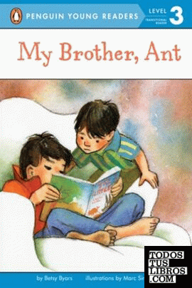 MY BROTHER, ANT
