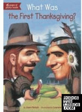 What was the First Thanksgiving?