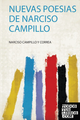Nuevas Poesias De Narciso Campillo