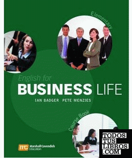 ENGLISH FOR BUSINESS LIFE: ELEMENTARY. (COURSE BOOK)
