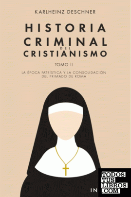 Historia criminal del cristianismo tomo II