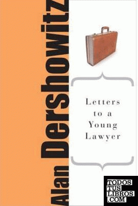 LETTERS TO A YOUNG LAWYER