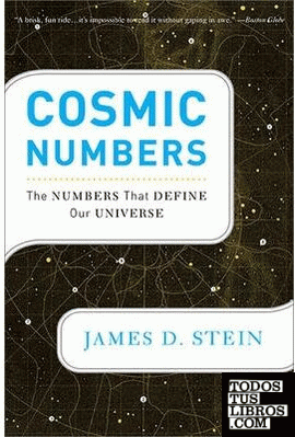 COSMIC NUMBERS: THE NUMBERS THAT DEFINE OUR UNIVERSE