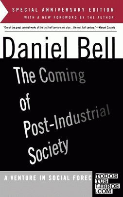 The Coming Of Post-Industrial Society